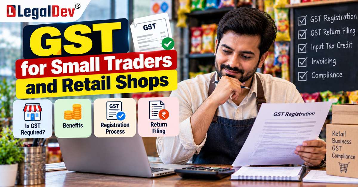 GST for Small Traders and Retail Shops | Compliance Guide